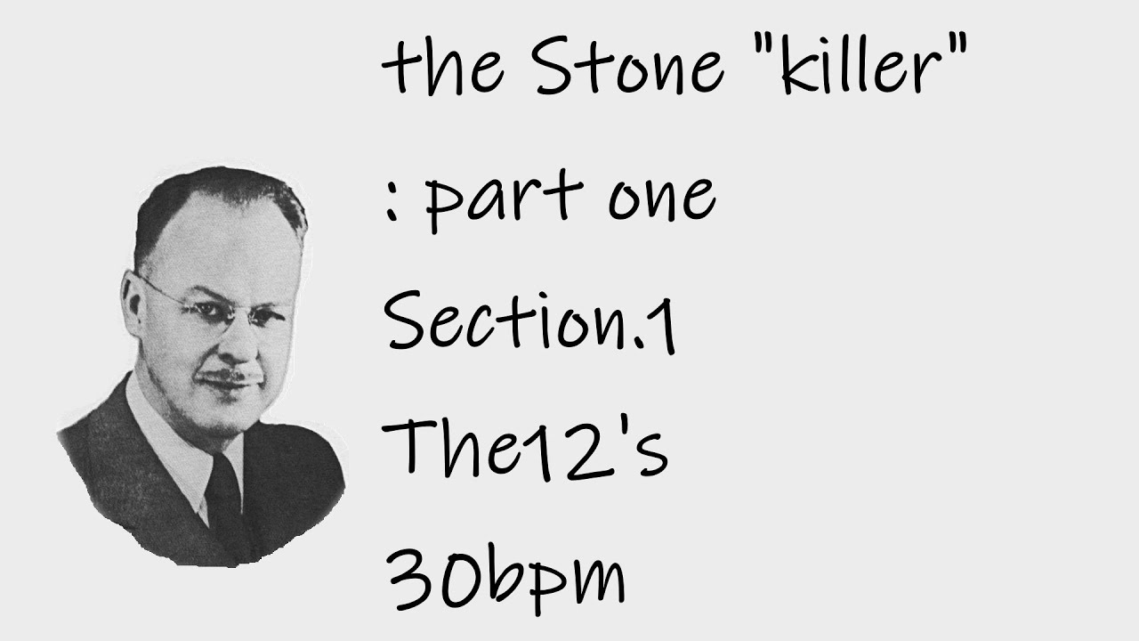 Section.1 The12's 30bpm - the Stone 
