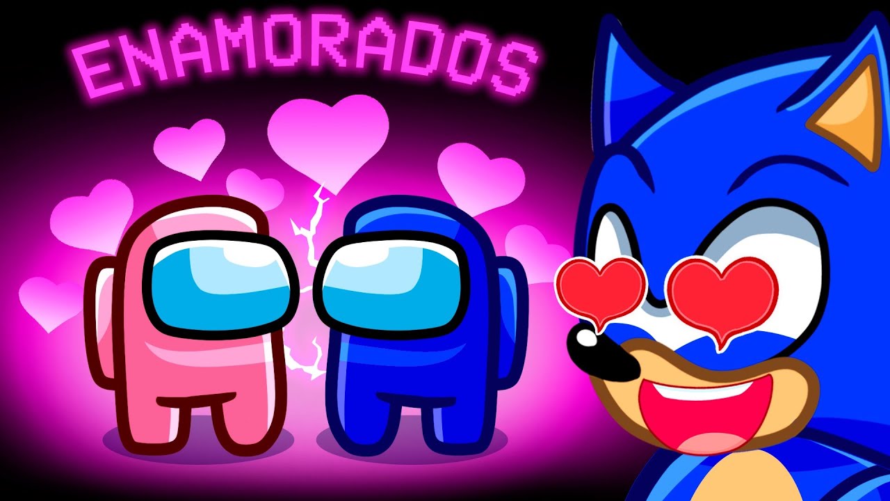 Sonic y Amy se ENAMORAN en Among Us!