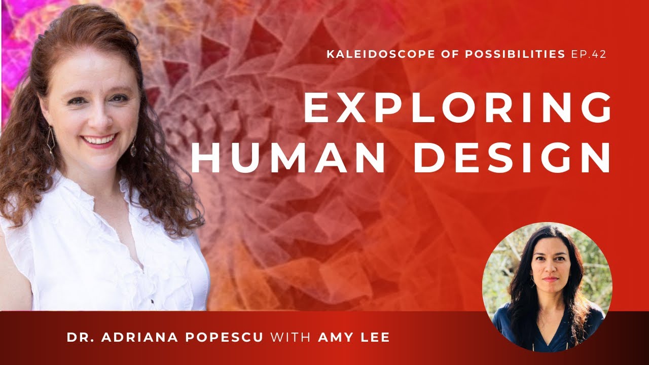EP 42 – Exploring Human Design with Amy Lee