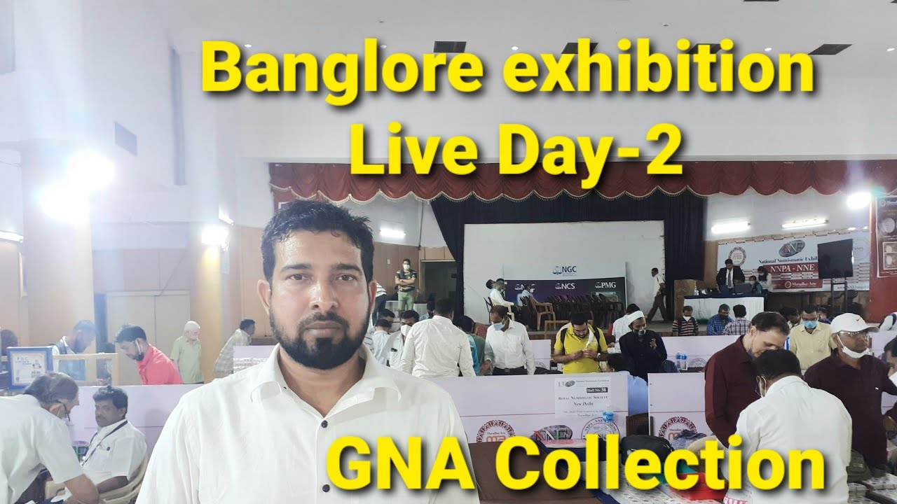 #GNA COLLECTION, | #Coin & Note Exhibition   Banglore  Live  Day 2,| GNA COLLECTION,