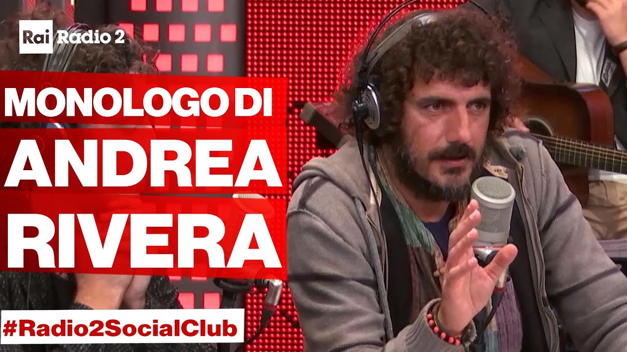 ANDREA RIVERA a Radio2 Social Club - IL MONOLOGO DELLE NAZIONI