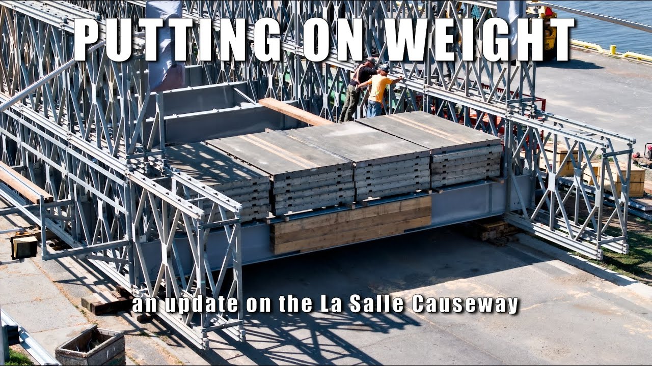 Putting on Weight - an update on Kingston, Ontario's La Salle Causeway 4K