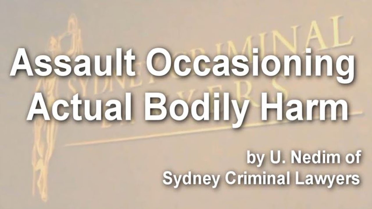 Assault Occasioning Actual Bodily Harm