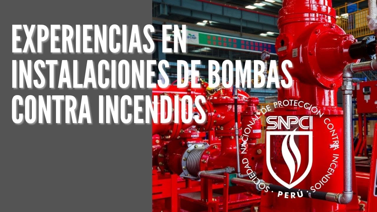 Experiencias en instalaciones de bombas contra incendios