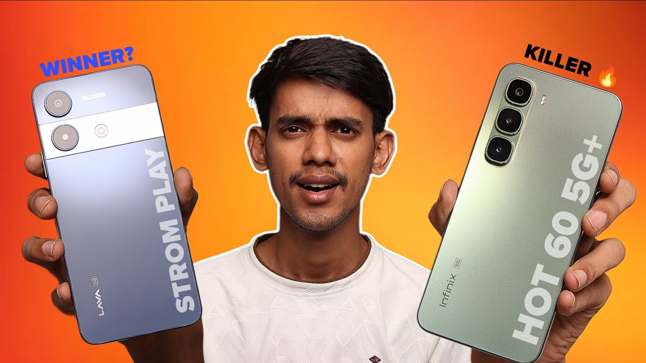Infinix Hot 60 Vs Lava Storm Play - *Big Confusion Cleared Under 10k!