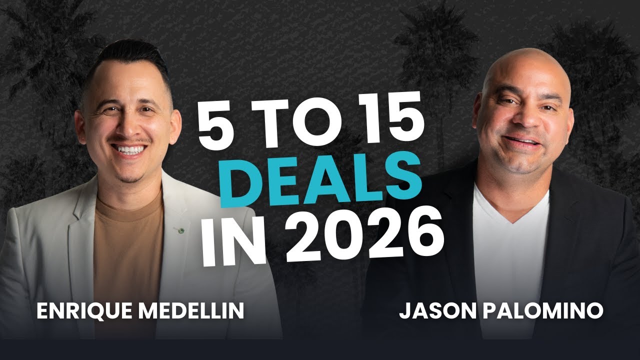 How to Go From 5 to 15 Real Estate Deals in 2026 | Proven Strategy to Triple Your Production