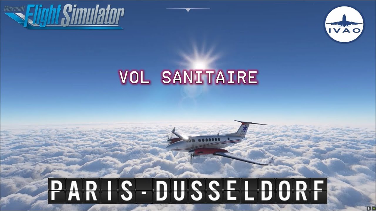 FS2020 | Vol sanitaire contr&ocirc;l&eacute; / MEDEVAC | IVAO