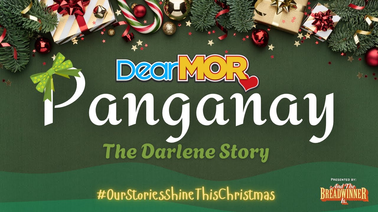 Dear MOR: “Panganay” | The Darlene Story