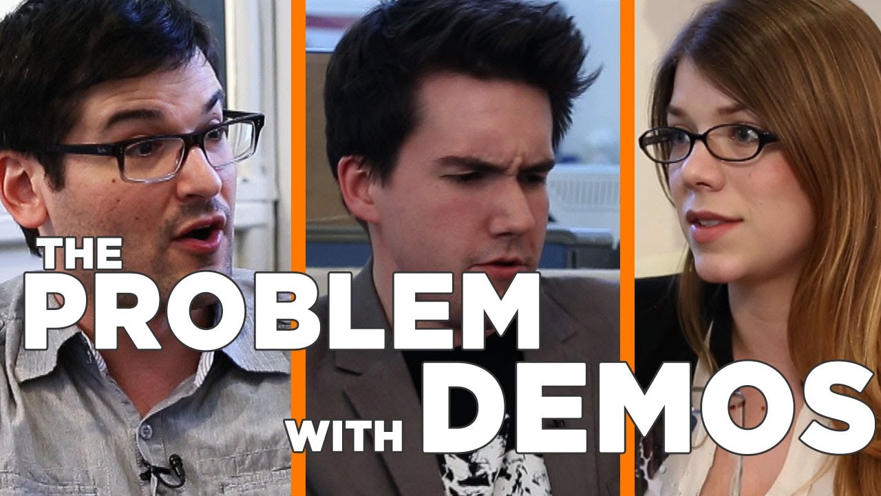 What's the Problem with Game Demos? CASUAL FRIDAY