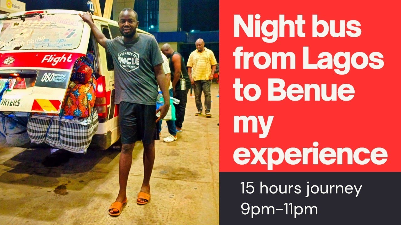 The Most Chaotic Night Bus Trip In Nigeria