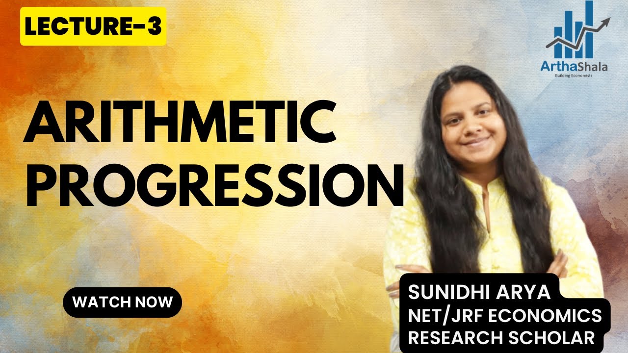 ARITHMETIC PROGRESSION | MATHEMATICAL ECONOMICS | BECC 102 | MEC 103 | UGC NET ECONOMICS |