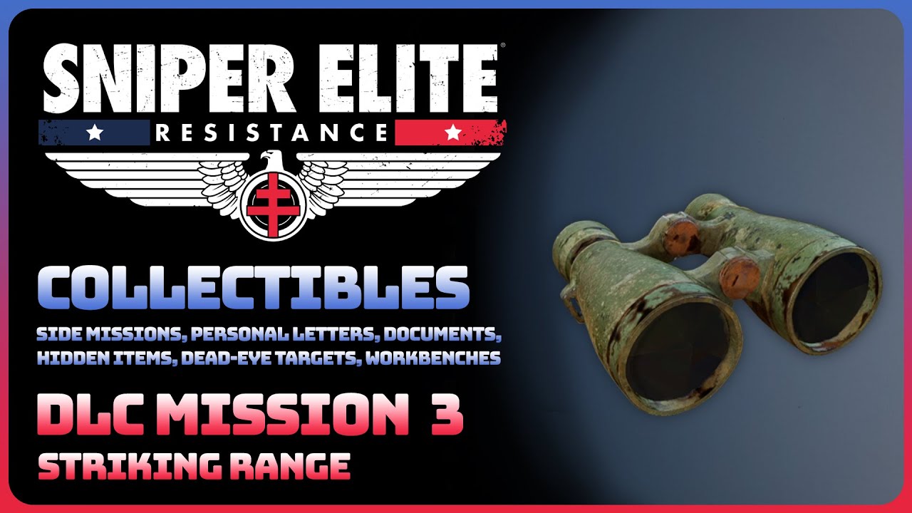 Sniper Elite Resistance - DLC Mission 3: Striking Range (All Collectibles)