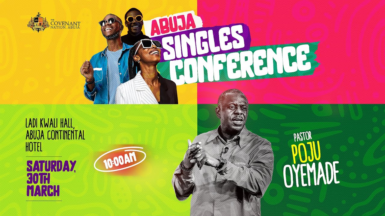 ABUJA SINGLES CONFERENCE || 30TH MARCH