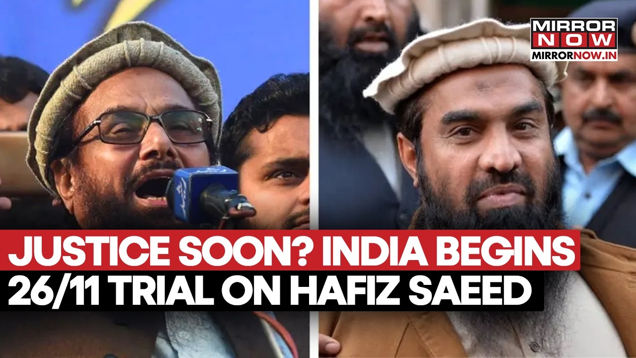 26/11 Terror Victims To Get Justice Soon? India Begins Trial On Hafiz Saeed In Absentia | Watch
