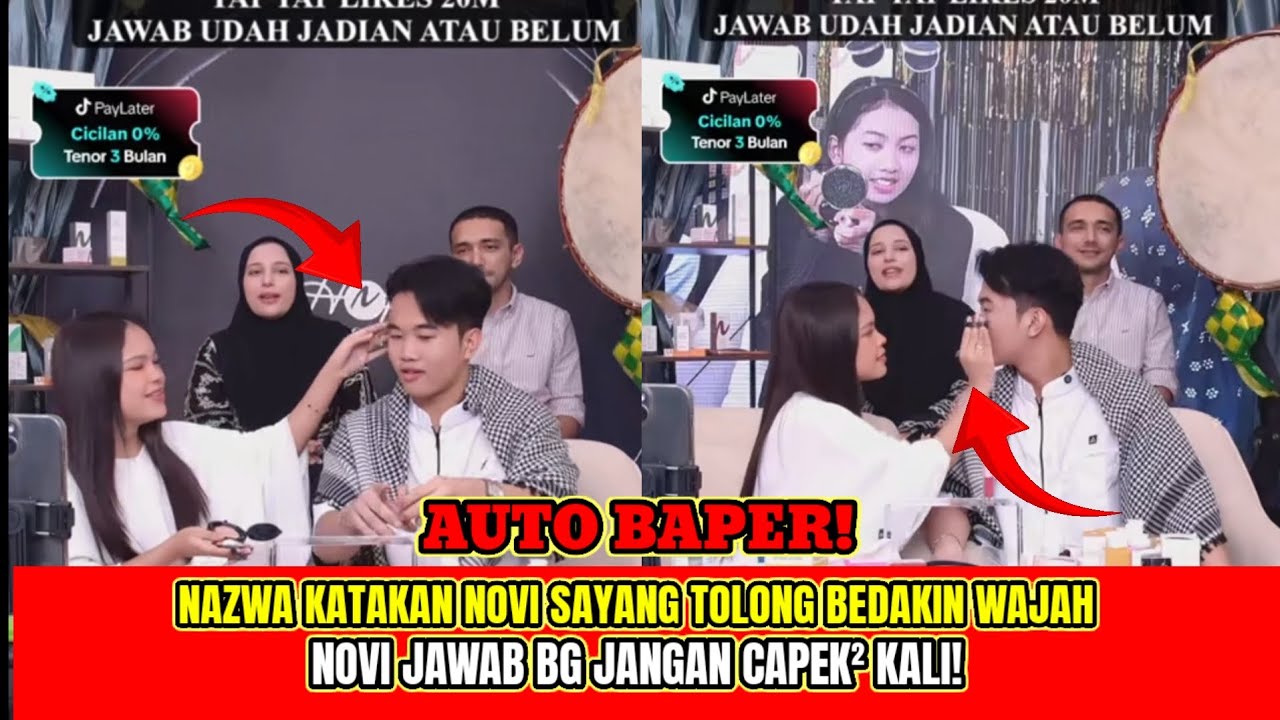 PART 2 | SESI INI YG DITUNGGU² NETIZEN, NAZWA & NOVI DIBIKIN BAPER⁉️
