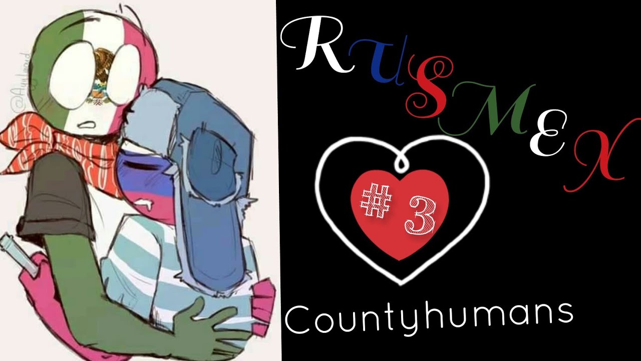 Recopilacion de tik tok //Countryhumans RusMex #3