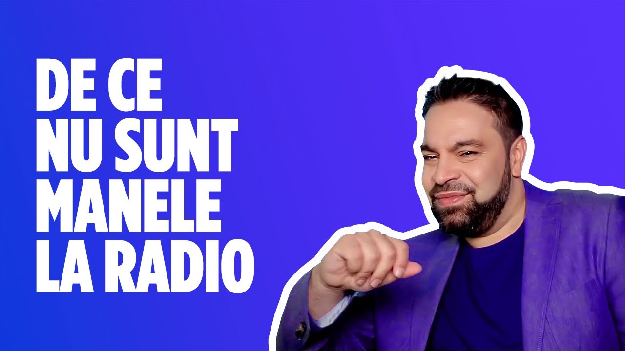 De ce nu sunt manele la radio