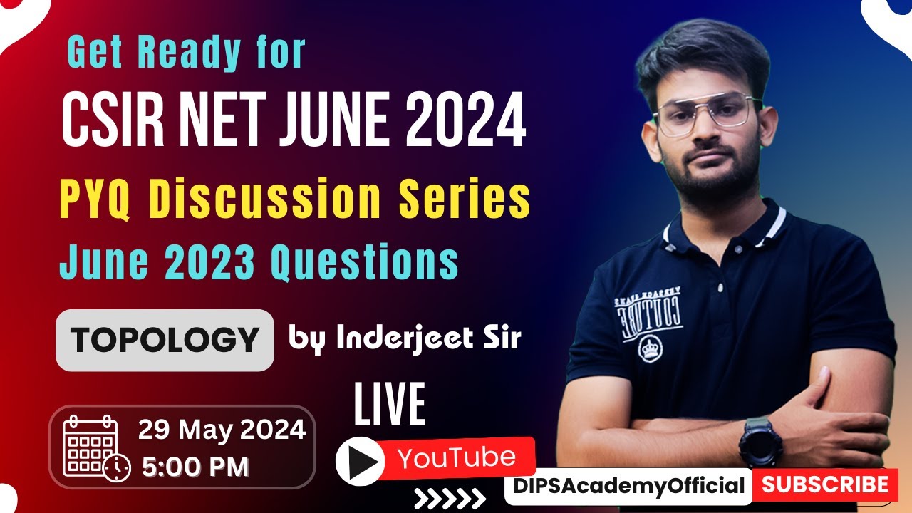 CSIR NET PYQ Discussion Series | Topology by Inderjeet Sir | CSIR NET Maths June 2023 Questions
