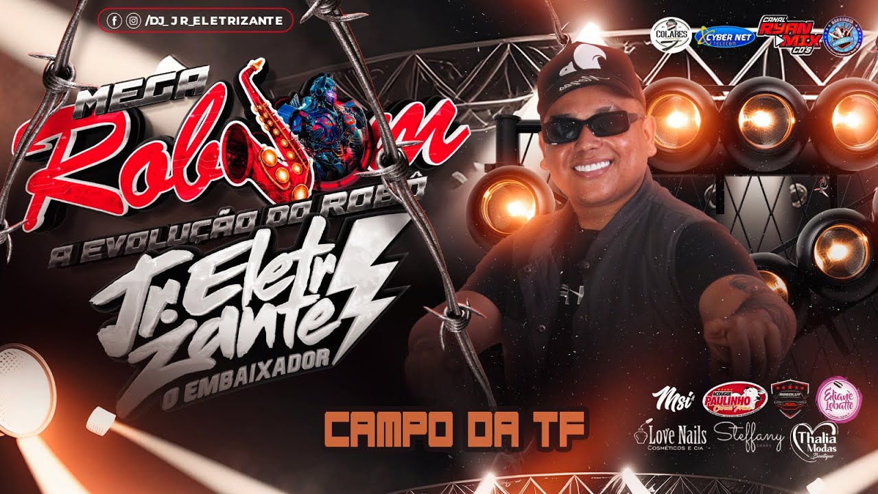 CD AO VIVO MEGA ROBSOM A EVOLUÇÃO NO CAMPO DA TF 13-04-2024 DJ JR ELETRIZANTE
