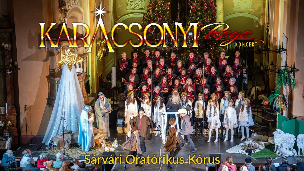 Sárvári Oratórikus Kórus  KARÁCSONYI REGE - KONCERTVIDEÓ
