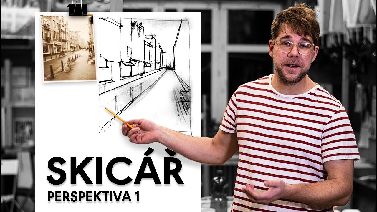 SKICÁŘ: PERSPEKTIVA 1 Jak nakreslit cokoliv...v jednoúběžníkové perspektivě.