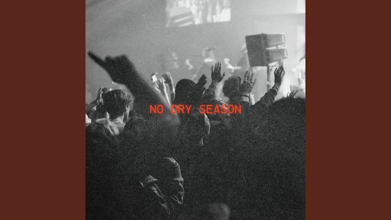 No Dry Season (feat. Christian Balderas)