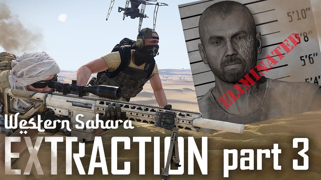 Extraction Part3 - Eliminate Gustavo Dimitrovich - Arma 3 Western Sahara Creator DLC