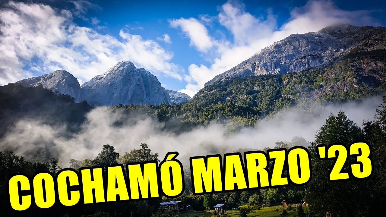 Cochamó Marzo 2023