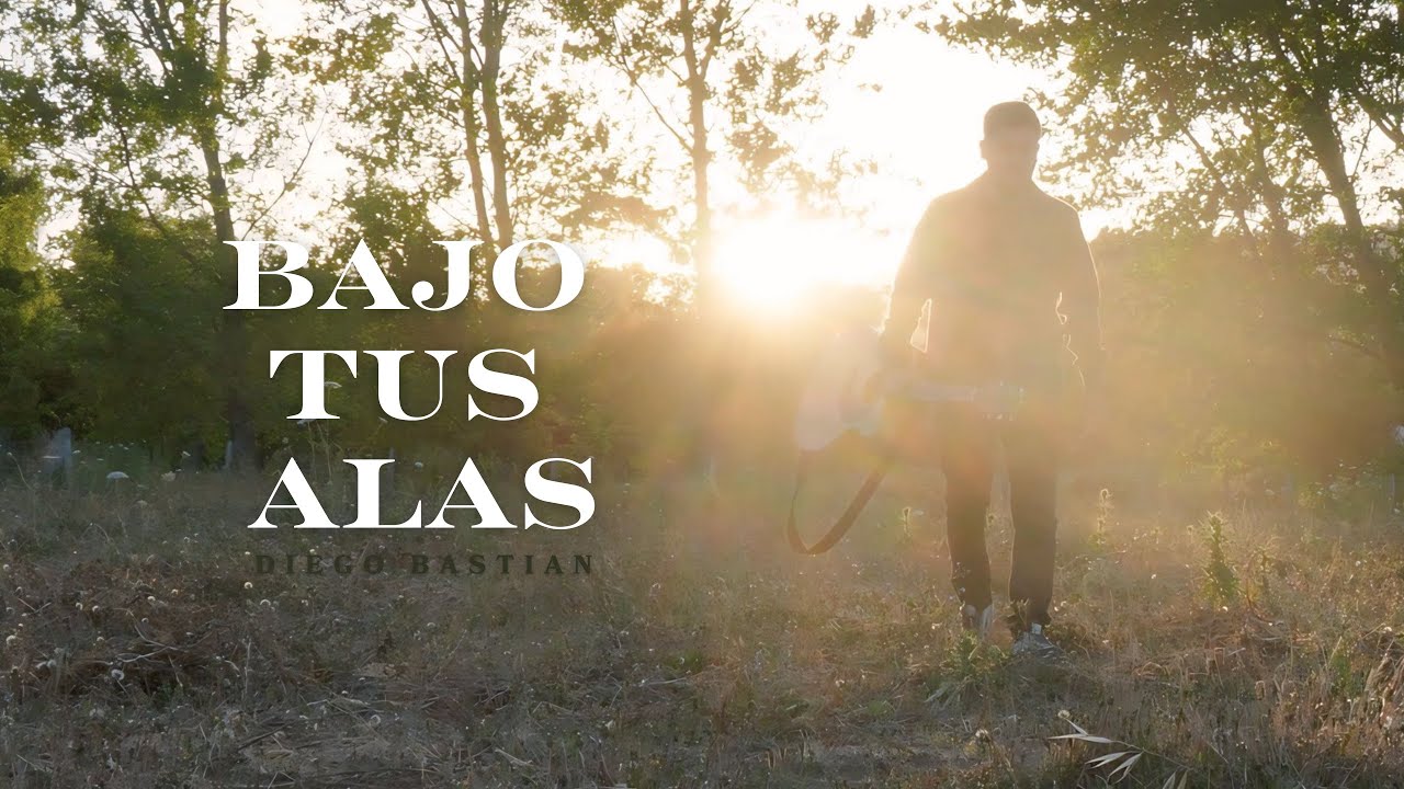 Bajo Tus Alas | Diego Bastian | Videoclip