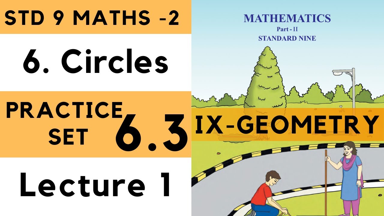 9th Standard Geometry Practice Set 6.3 Lecture 1 Circles Chapter 6|Class 9th Maharashtra Board Maths