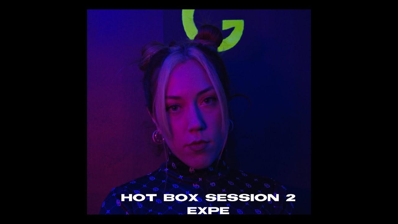 Hotbox Session 2 | Expe