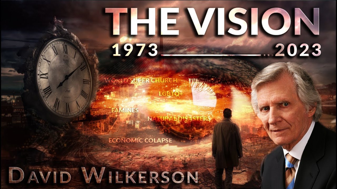 THE VISION || Prophecy from 1973 (50 years ago) || David Wilkerson