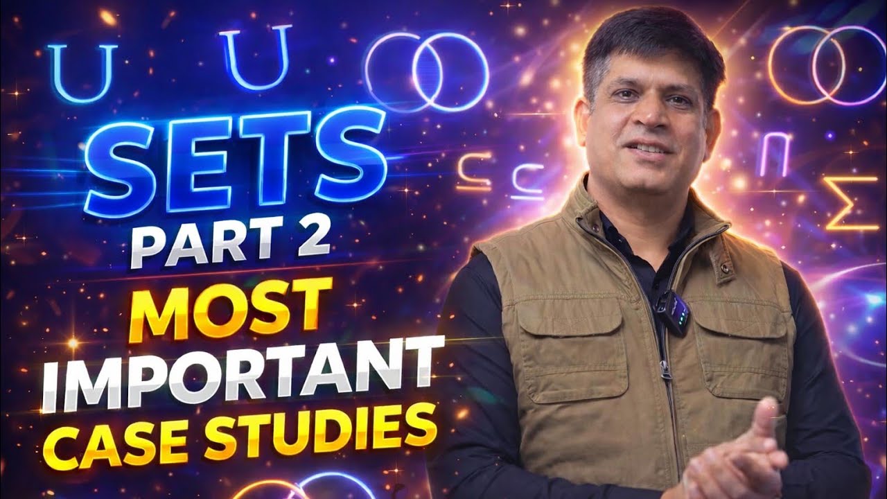 Class 11th Maths SETS Chapter Part 2 | Most Important Case Studies 2026 Board Exam 🔥