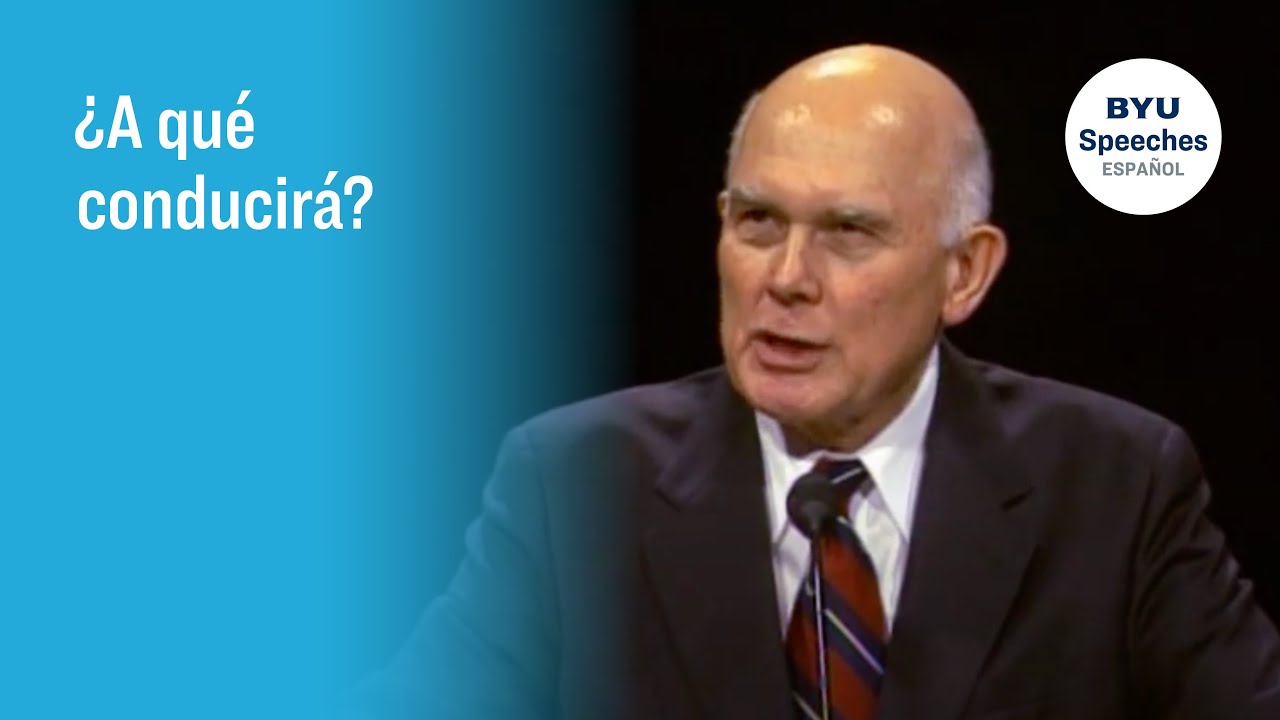 ¿A qué conducirá? | Dallin H. Oaks  | 2004