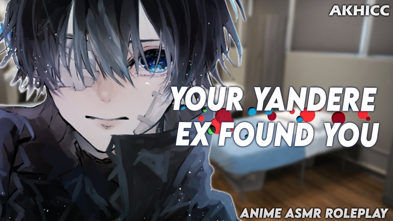 ASMR Roleplay | Your Yandere EX Found You  | Anime Boyfriend ASMR Roleplay M4F「Male Audio」