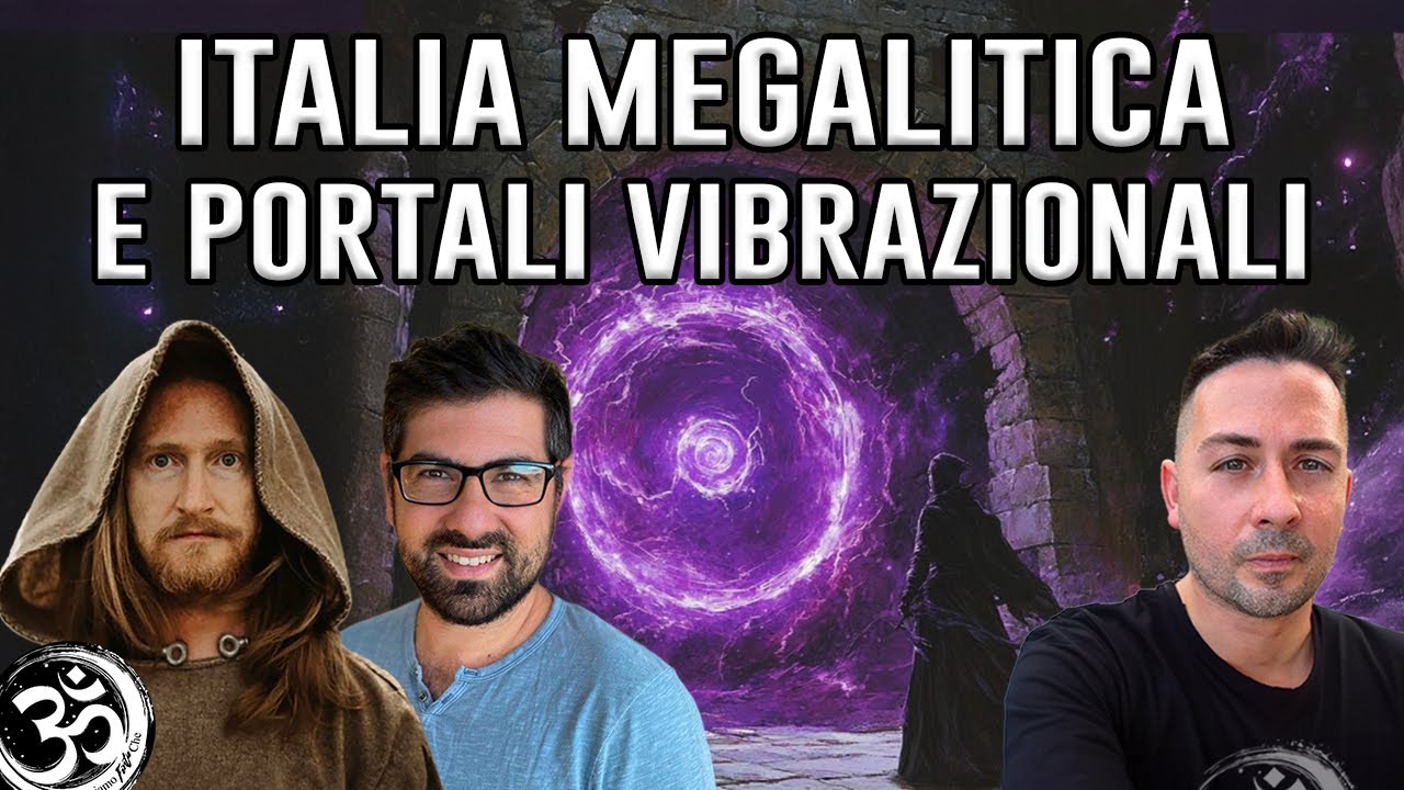 ITALIA MEGALITICA E PORTALI VIBRAZIONALI con ANDREA COGERINO E CARIBÙ