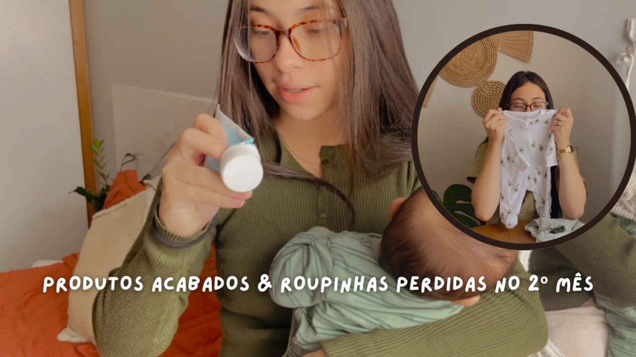Produtinhos que usei muito no bebê e roupinhas perdidas no 2º mês de vida 