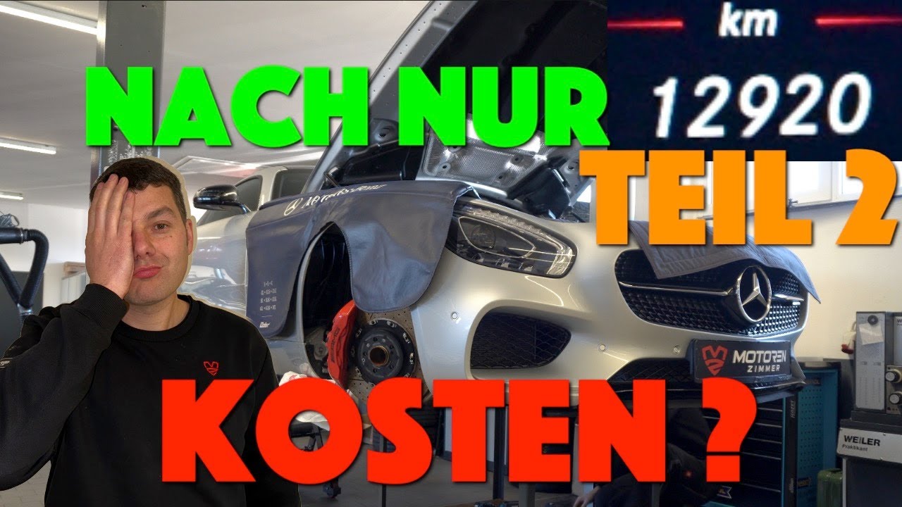 TEIL 2 Motor nach 12920 KM Totalschaden ! Unfassbar AMG GT Mercedes Sportwagen