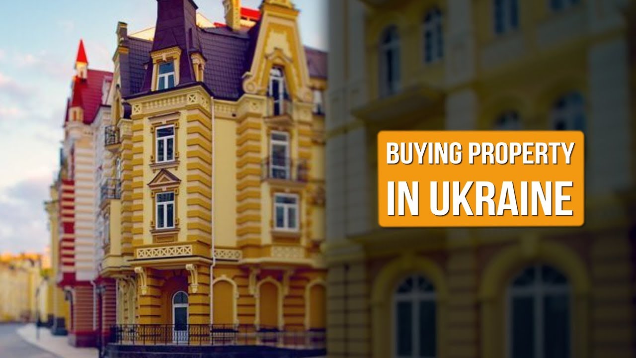 GUIDE TO BUY REAL ESTATE IN UKRAINE | LEGAL SERVICES IN UKRAINE