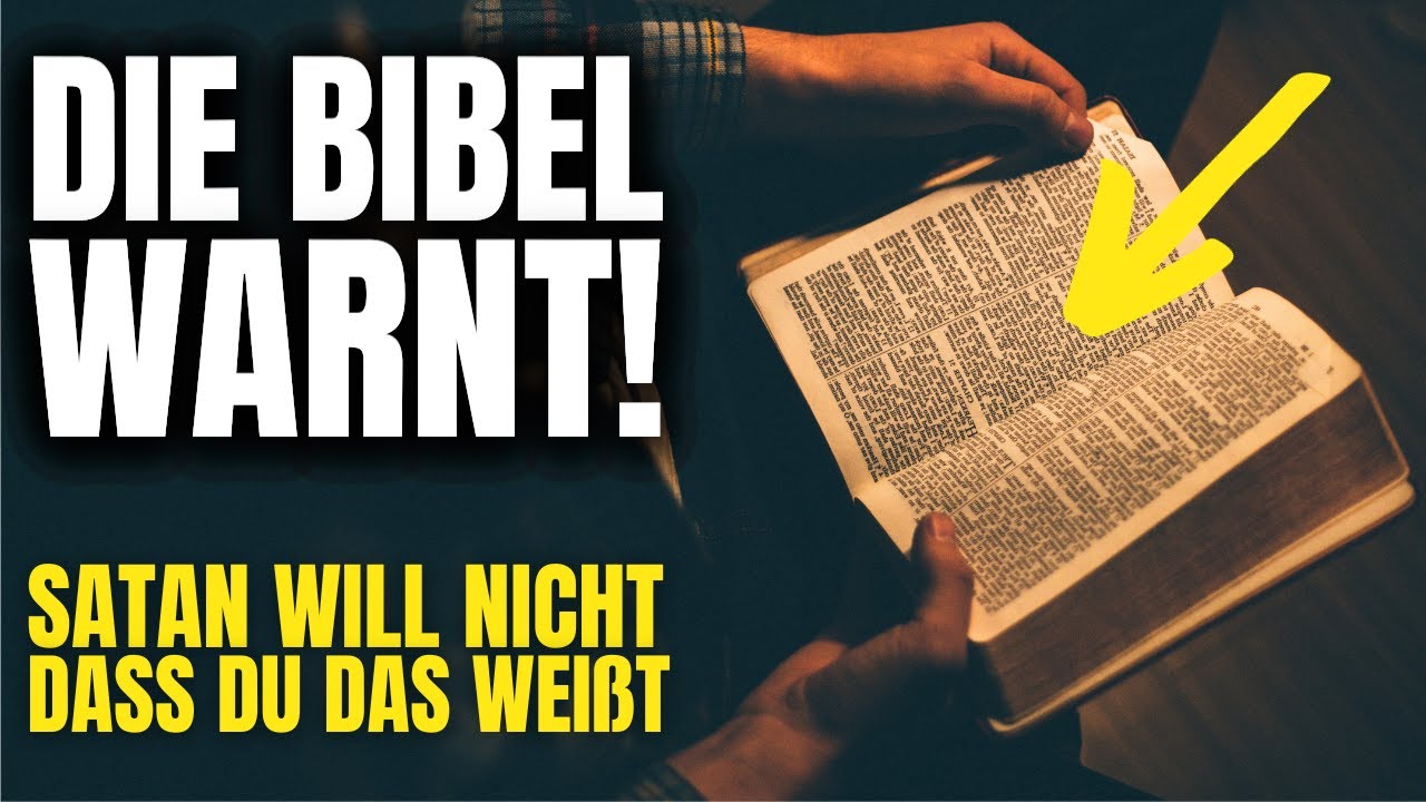 WENN DU DIESE DINGE TUST, MUSST DU SOFORT AUFH&Ouml;REN! DIE BIBEL WARNT!