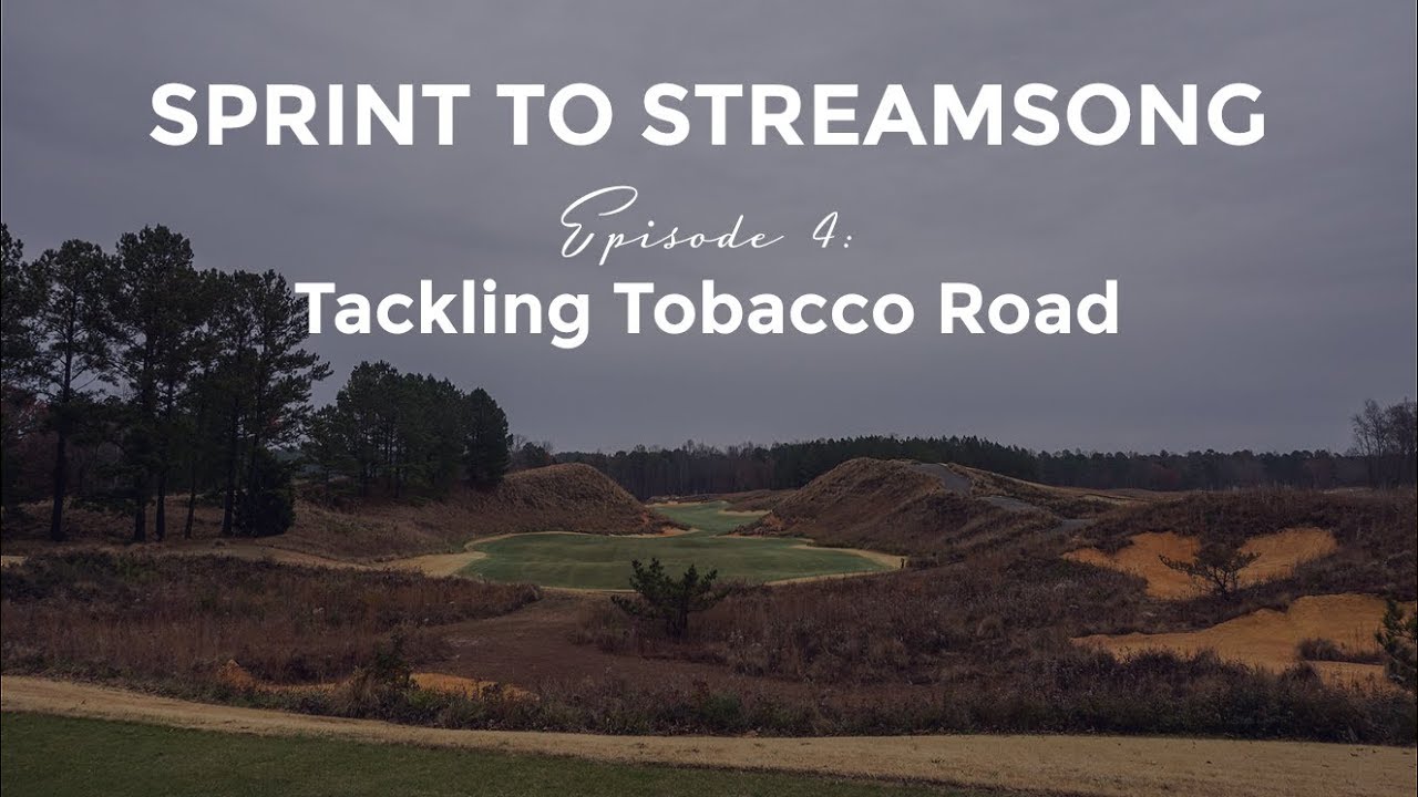 Sprint to Streamsong - Episode 4: Tackling Tobacco Road