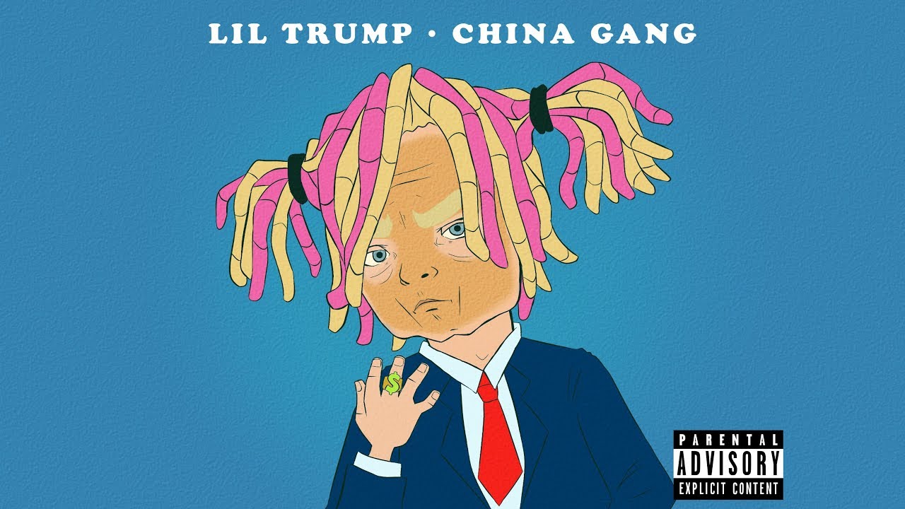 Lil Trump - China Gang