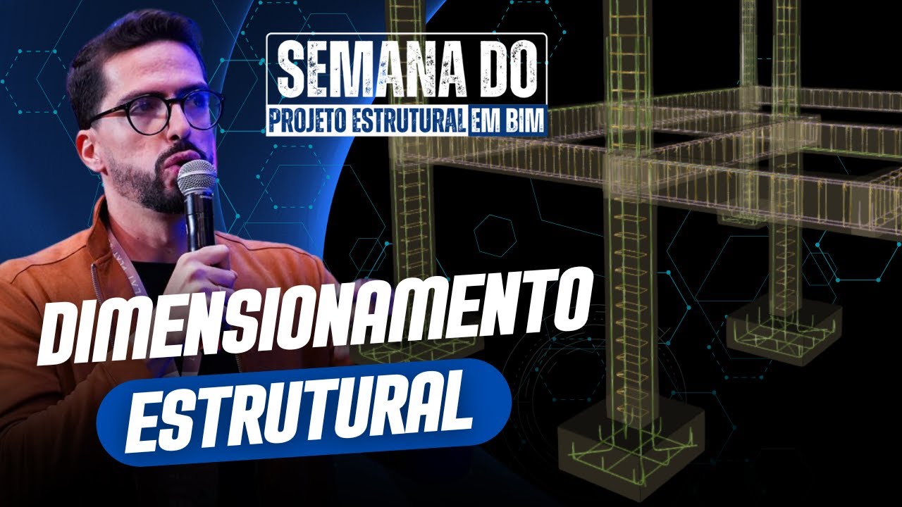 AULA 03: DIMENSIONAMENTO ESTRUTURAL E CÁLCULO DE FUNDAÇÕES NO BIM