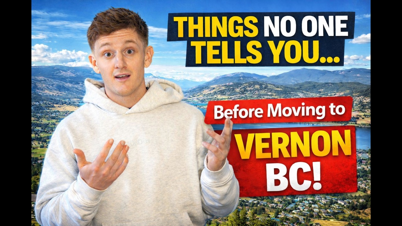 10 Things No One Tells You About Living In Vernon, BC!!!