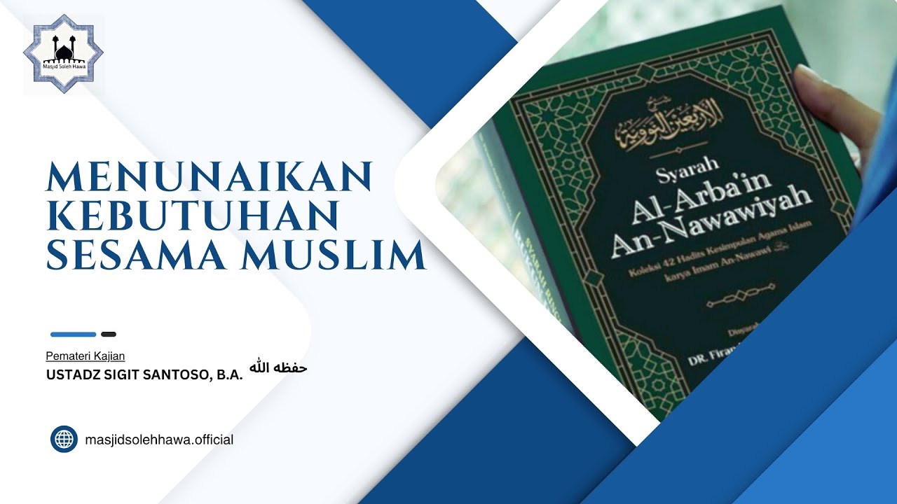 🔴[LIVE] Hadist Arba'in Hadist Ke -35 | Ustadz Sigit Santoso, B.A.