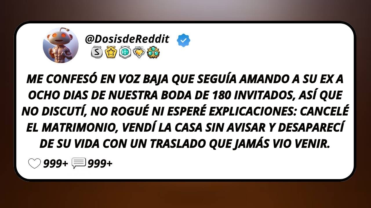 Me Confesó En Voz Baja Que Seguía Amando A Su Ex A Ocho Días De Nuestra Boda De 180 Invitados...