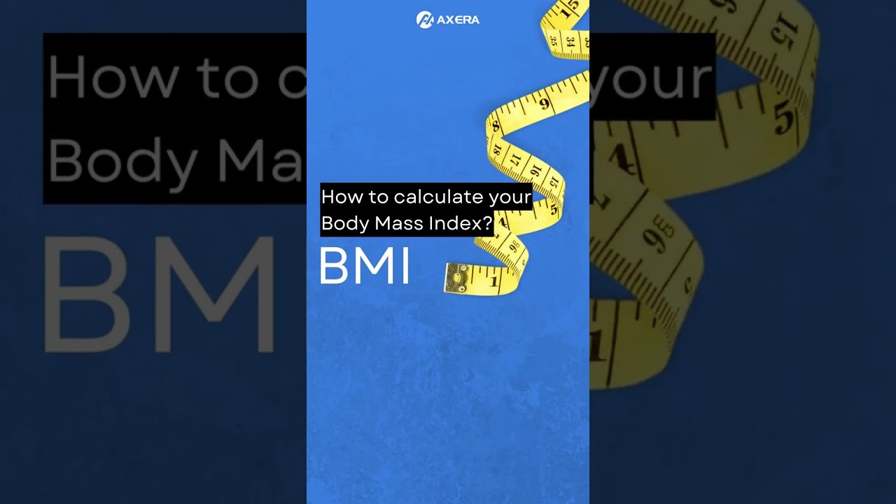 How to calculate your BMI? | #AskAxera #BMI #weightloss