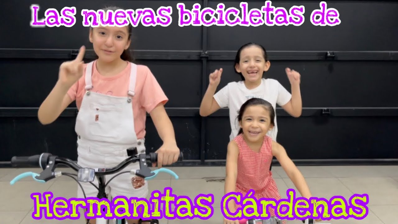 Nos compran bicicletas nuevas - hermanitas Cárdenas