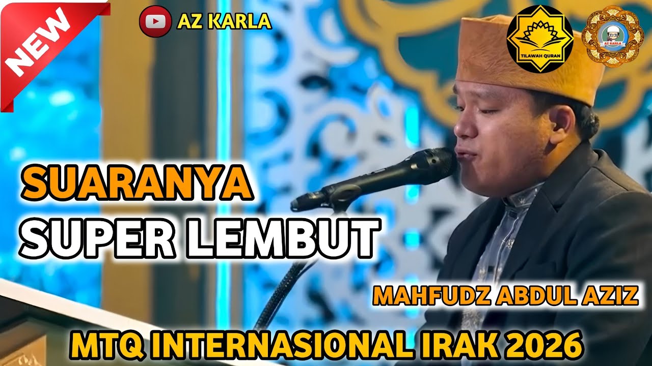 MAHFUDZ ABDUL AZIZ TAMPIL MEMUKAU DI MTQ INTERNASIONAL IRAK 2026
