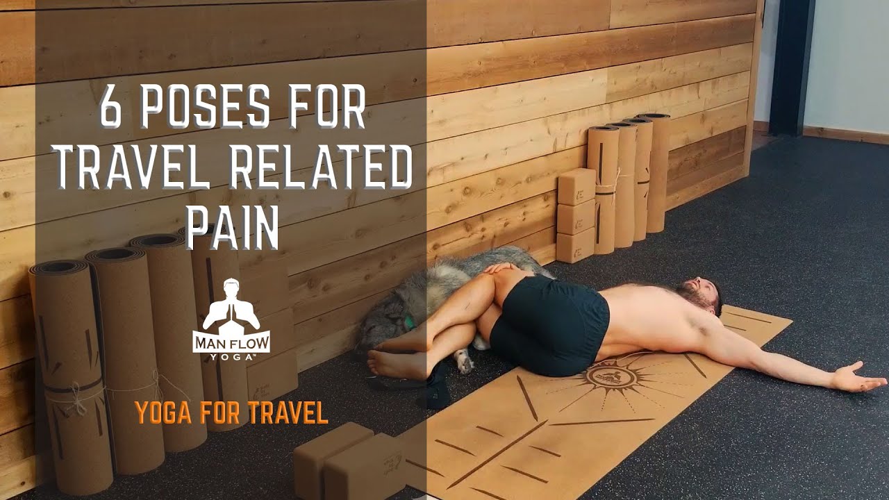 6 Yoga Poses to Relieve Travel Related Back Pain | Yoga for Travel | #yogafornen